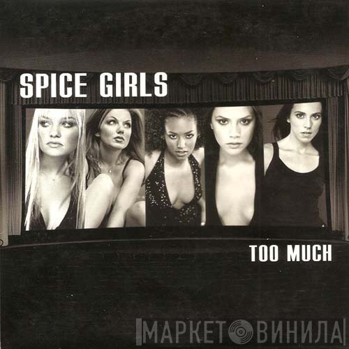 Spice Girls  - Too Much