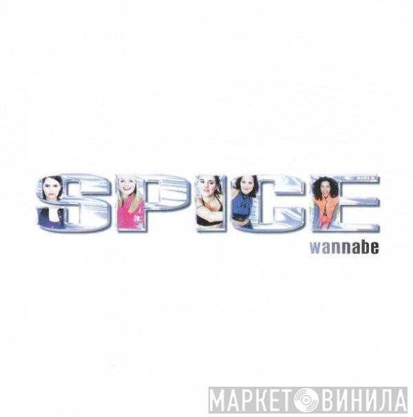 Spice Girls  - Wannabe