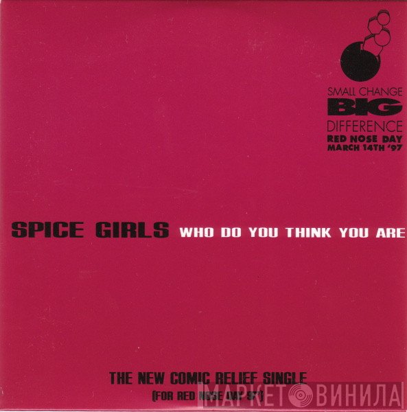Spice Girls  - Who Do You Think You Are