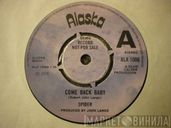 Spider  - Come Back Baby / Stay A Little Bit Longer