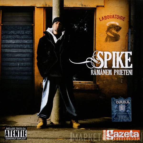 Spike   - Rămânem Prieteni