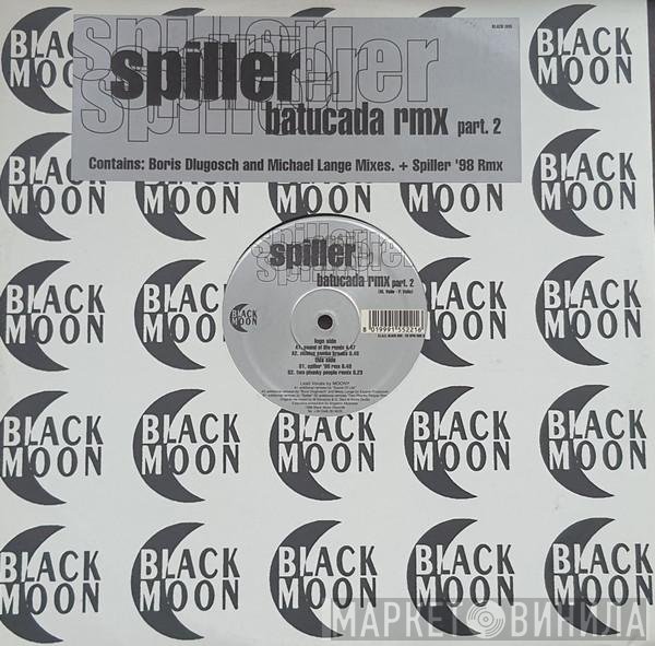 Spiller  - Batucada (Rmx Part. 2)
