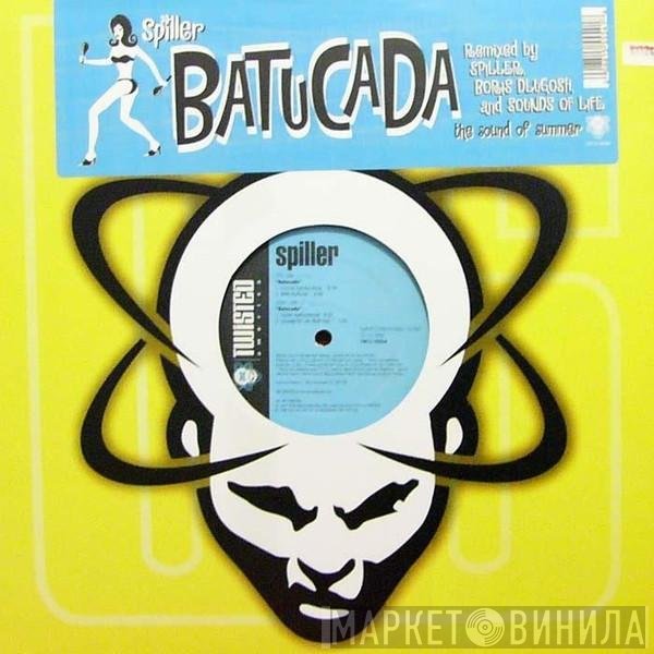 Spiller  - Batucada