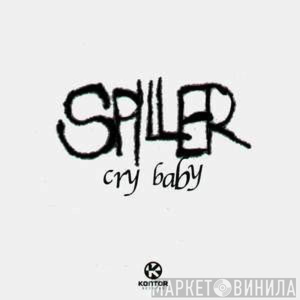Spiller  - Cry Baby