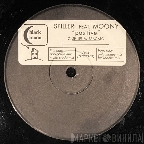 Spiller Feat. Moony  - Positive