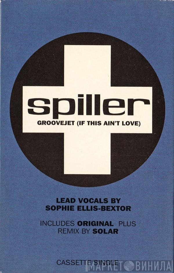 Spiller - Groovejet (If This Ain't Love)