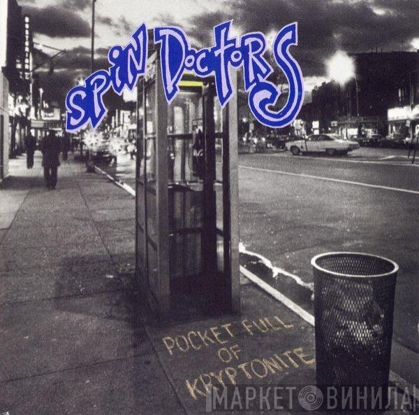 Spin Doctors - Pocket Full Of Kryptonite