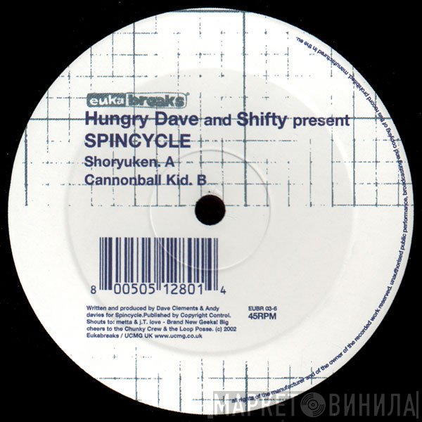 Spincycle, Dave Clements, Shifty  - Shoryuken