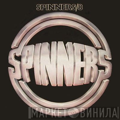 Spinners  - Spinners/8