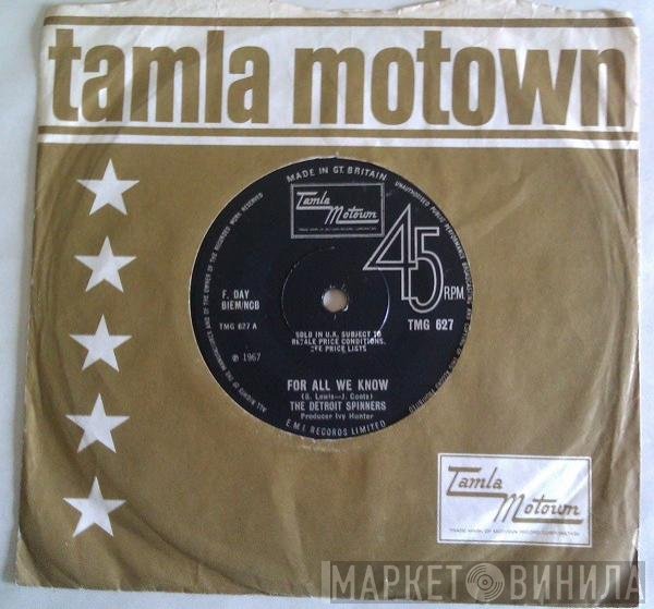 Spinners - For All We Know / I'll Always Love You