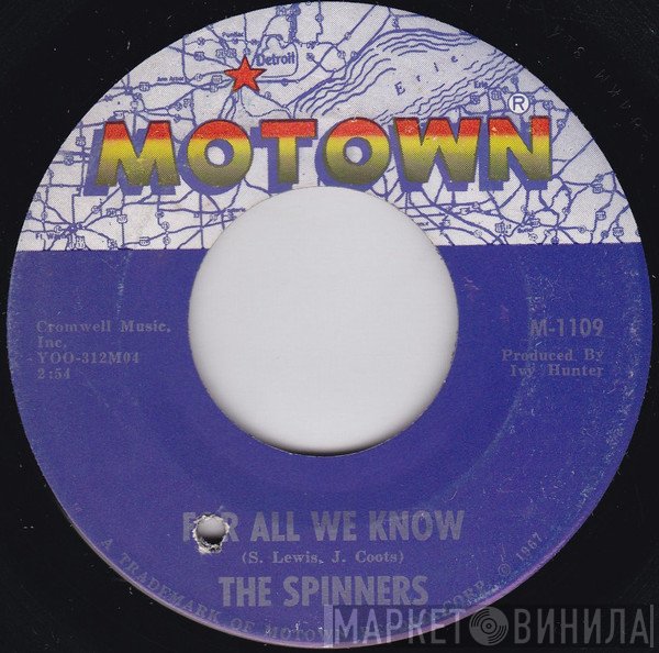 Spinners  - For All We Know