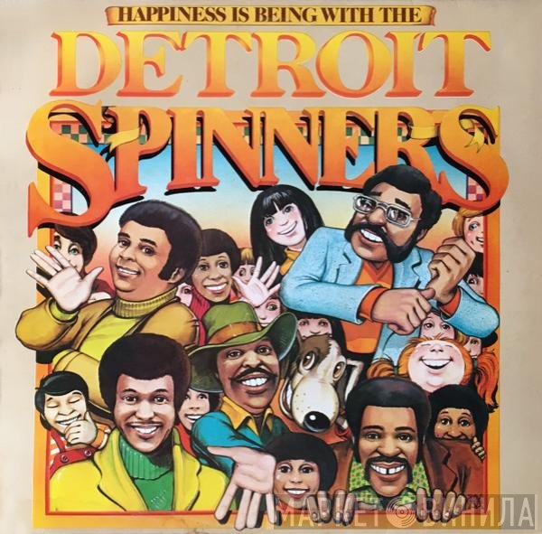 Spinners - Happiness Is Being With The Detroit Spinners