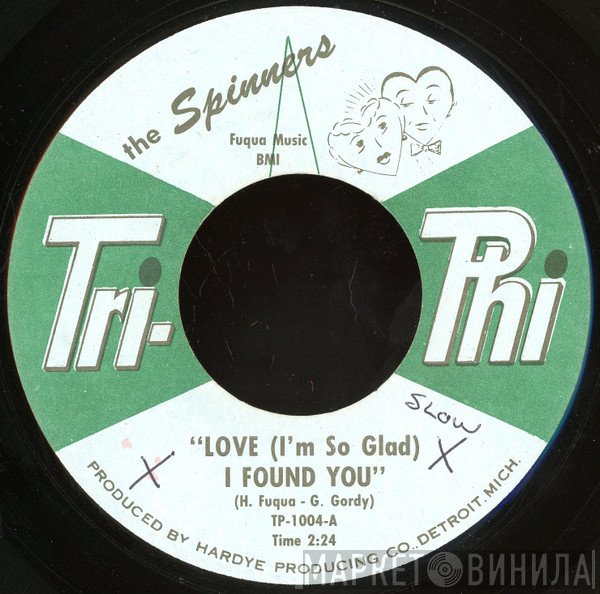Spinners - Love (I'm So Glad) I Found You