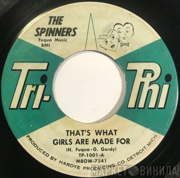Spinners - That’s What Girls Are Made For