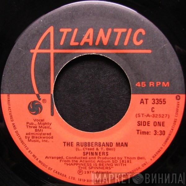 Spinners - The Rubberband Man