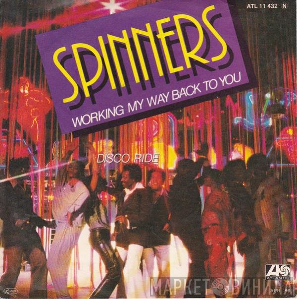 Spinners  - Working My Way Back To You