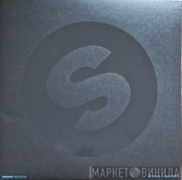  - Spinnin' Records - 25 Years - Chapter 2