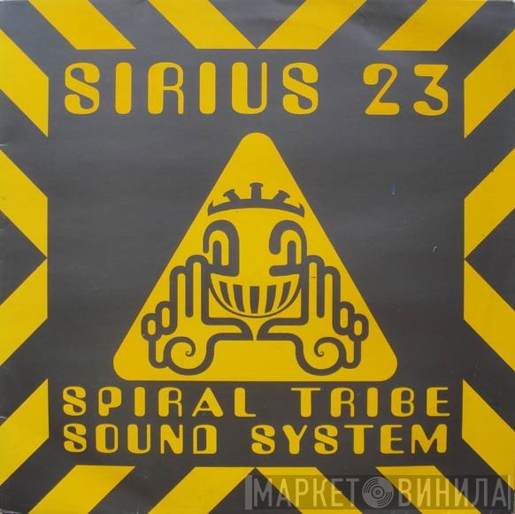 Spiral Tribe - Sirius 23
