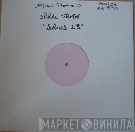 Spiral Tribe - Sirius 23