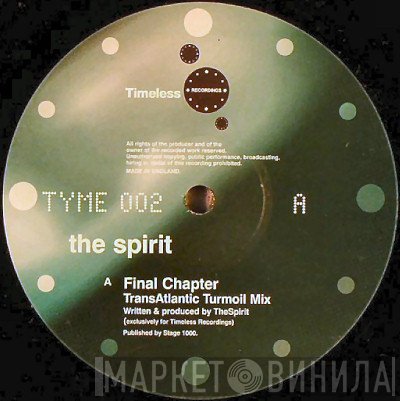 Spirit  - Final Chapter (TransAtlantic Turmoil Mix) / Freezing Point