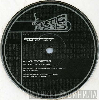 Spirit  - Underpass / Prologue