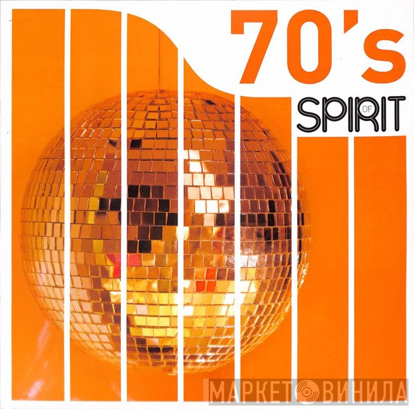  - Spirit Of 70's