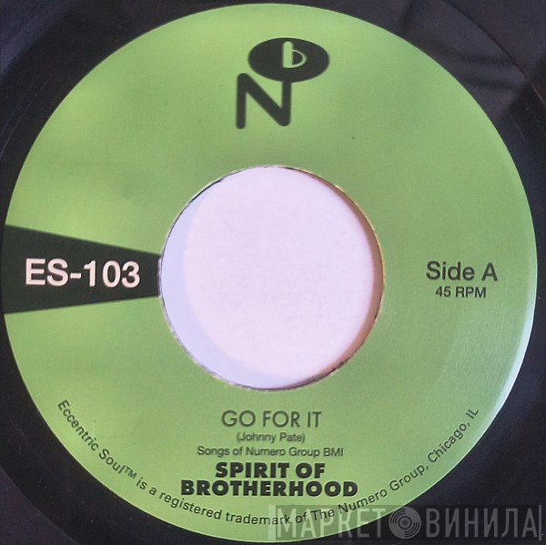 Spirit Of Brotherhood - Go For It