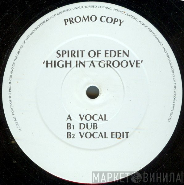 Spirit Of Eden  - High In A Groove