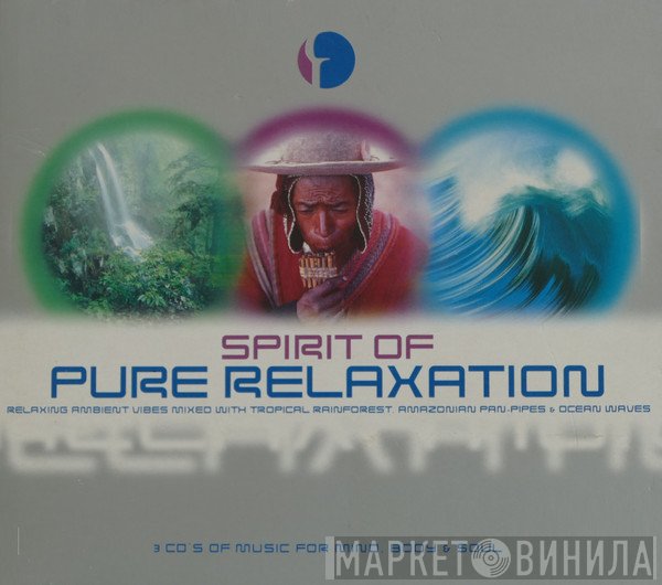  - Spirit Of Pure Relaxation