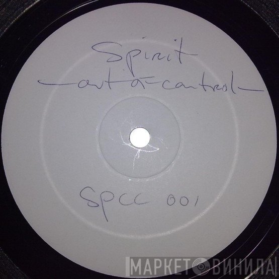 Spirit  - Out Of Control