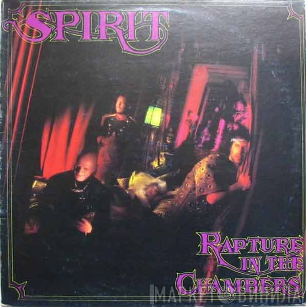 Spirit   - Rapture In The Chambers