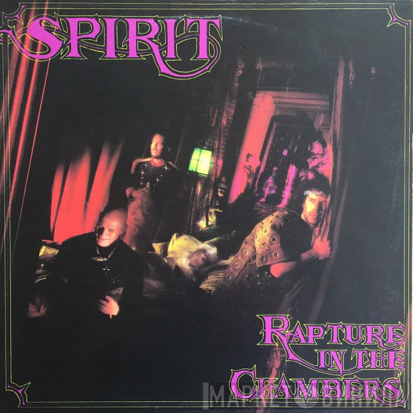 Spirit   - Rapture In The Chambers