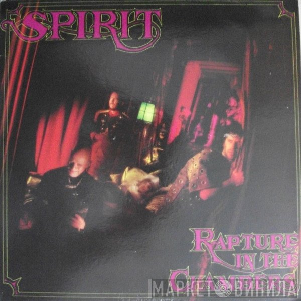 Spirit  - Rapture In The Chambers