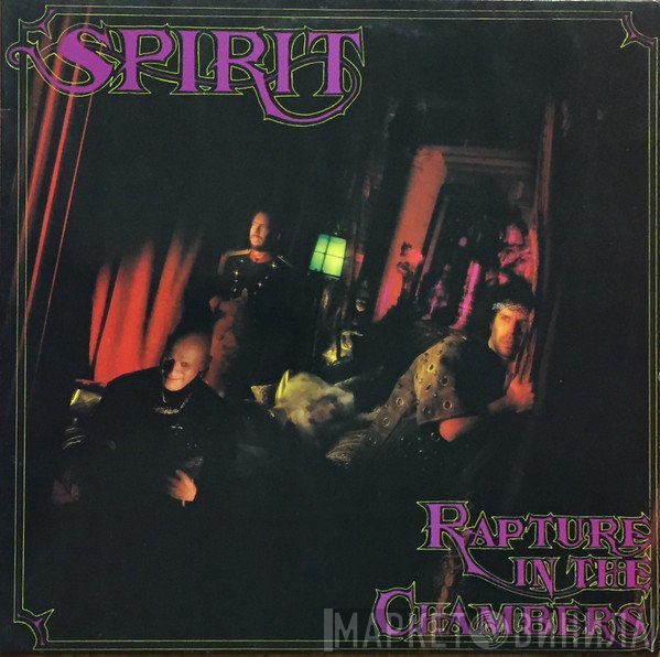 Spirit   - Rapture In The Chambers
