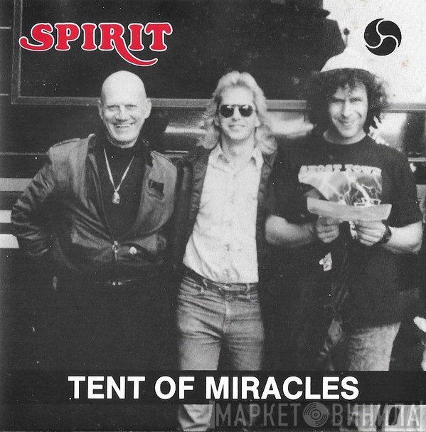 Spirit   - Tent Of Miracles