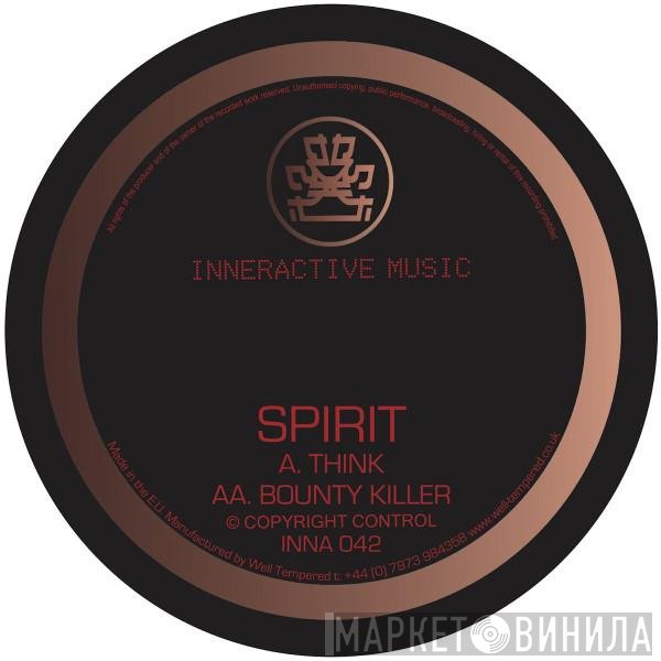 Spirit - Think / Bounty Killer