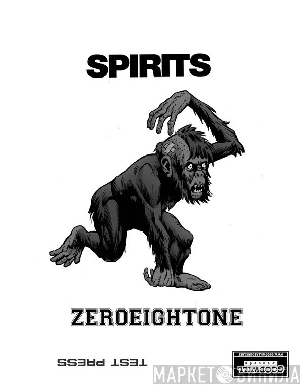 Spirits  / Zero Eight One  - Spirits / ZeroEightOne