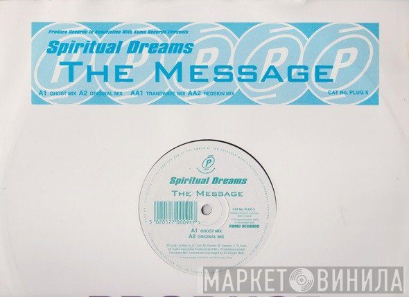 Spiritual Dreams - The Message