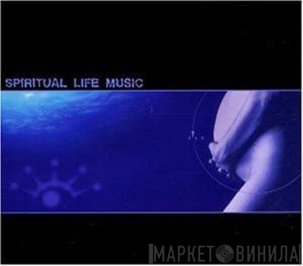  - Spiritual Life Music