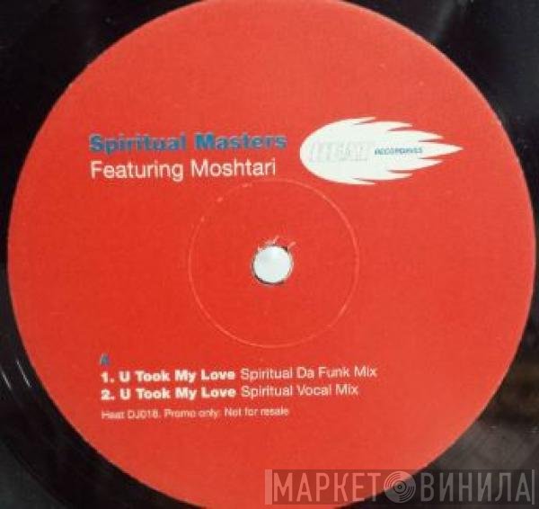 Spiritual Masters, Moshtari - U Took My Love