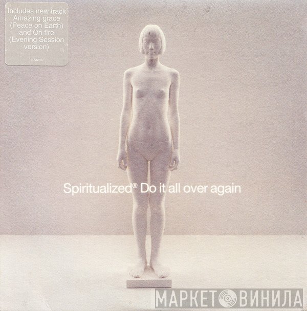 Spiritualized - Do It All Over Again