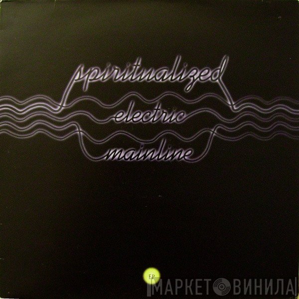Spiritualized - Electric Mainline