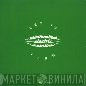 Spiritualized  - Let It Flow