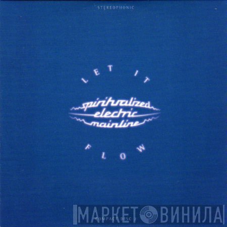 Spiritualized  - Let It Flow