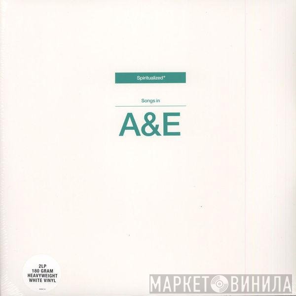 Spiritualized - Songs In A&E