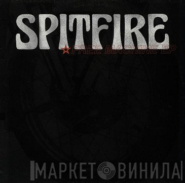 Spitfire  - Free Machine EP
