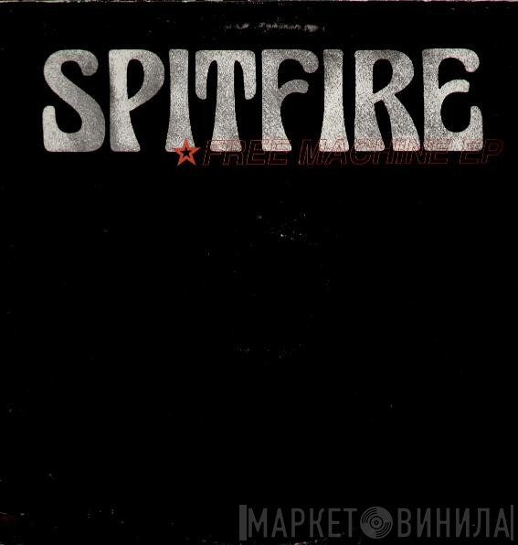 Spitfire  - Free Machine EP