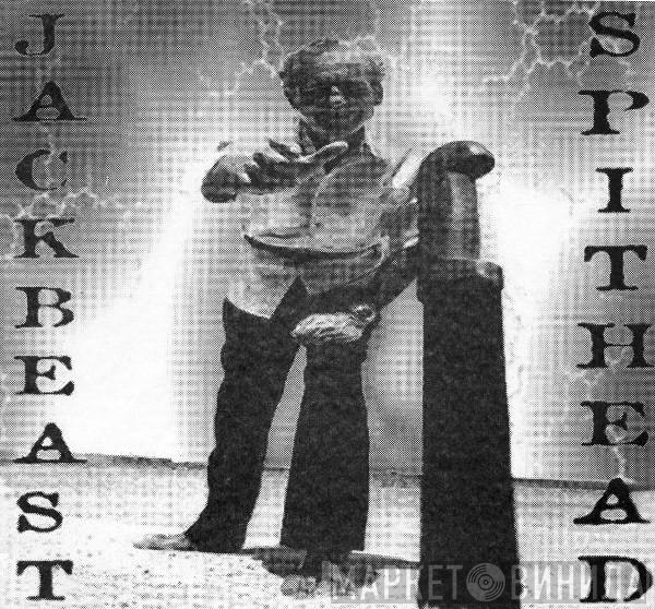 Spithead, Jackbeast - Jackbeast / Spithead
