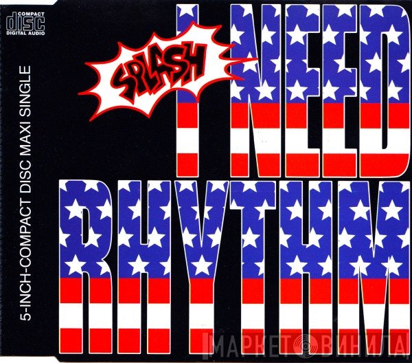 Splash   - I Need Rhythm