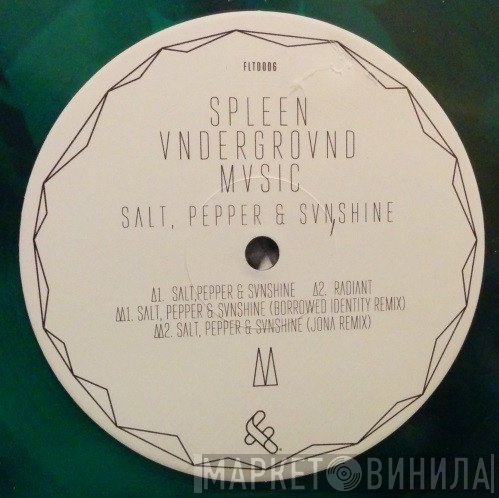 Spleen Underground Music - Salt, Pepper &amp; Sunshine